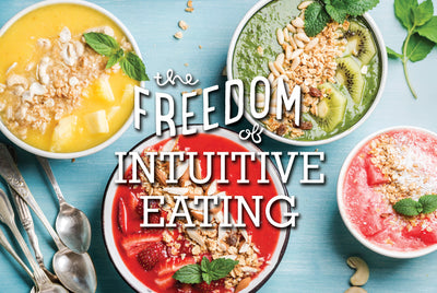 The Freedom of Intuitive Eating